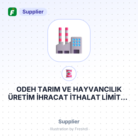 ODEH TARIM VE HAYVANCILIK ÜRETİM İHRACAT İTHALAT LİMİTED ŞİRKETİ – summary card, no photo uploaded yet