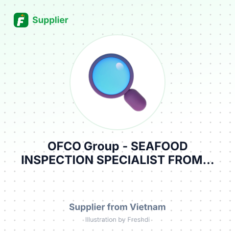 OFCO Group - SEAFOOD INSPECTION SPECIALIST FROM... – summary card, no photo uploaded yet