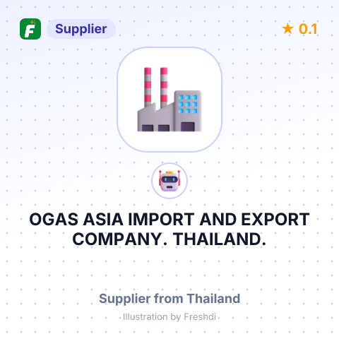 OGAS ASIA IMPORT AND EXPORT COMPANY. THAILAND. – summary card, no photo uploaded yet