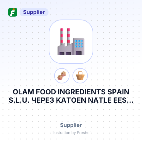 OLAM FOOD INGREDIENTS SPAIN S.L.U. ЧЕРЕЗ KATOEN NATLE EESTI AS, TALLINN, ESTONIA – summary card, no photo uploaded yet