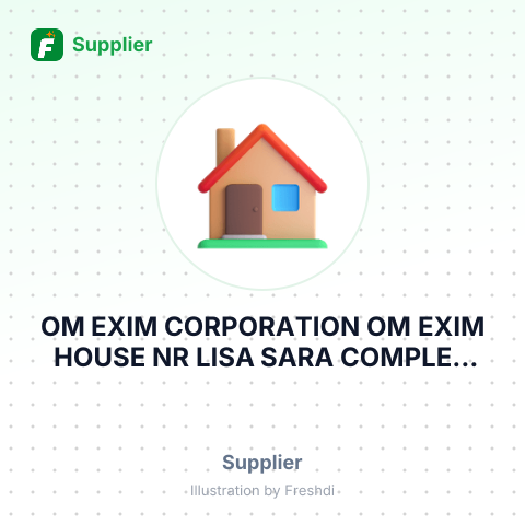 OM EXIM CORPORATION OM EXIM HOUSE NR LISA SARA COMPLEX NEAR CANARA BANK OPP APMC GATE NO UNJHA MEHSANA GUJATRAT INDIA – summary card, no photo uploaded yet
