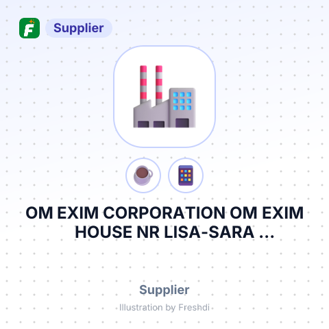 OM EXIM CORPORATION OM EXIM HOUSE NR LISA-SARA COMPLEX,NEAR CANARA BANK OPP APMC GATENO – summary card, no photo uploaded yet