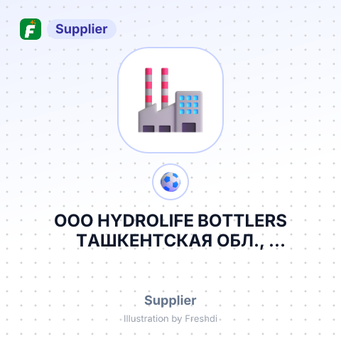 OOO HYDROLIFE BOTTLERS ТАШКЕНТСКАЯ ОБЛ., БУСТАНЛЫКСКИЙ Р-Н, П. СОЙЛИК, УЛ. КАРДОШЛАР 5, – summary card, no photo uploaded yet