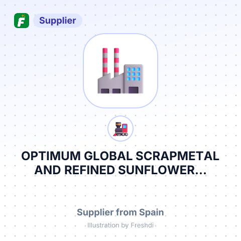 OPTIMUM GLOBAL SCRAPMETAL AND REFINED SUNFLOWER... – summary card, no photo uploaded yet