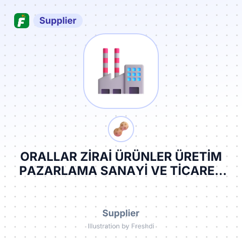 ORALLAR ZİRAİ ÜRÜNLER ÜRETİM PAZARLAMA SANAYİ VE TİCARET ANONİM ŞİRKETİ – summary card, no photo uploaded yet