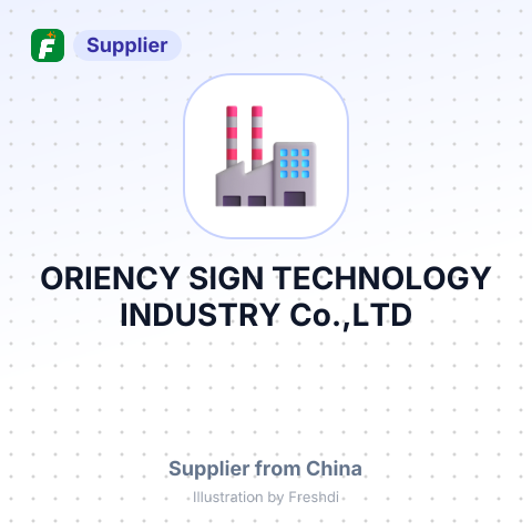 ORIENCY SIGN TECHNOLOGY INDUSTRY Co.,LTD – summary card, no photo uploaded yet