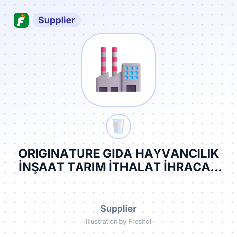 ORIGINATURE GIDA HAYVANCILIK İNŞAAT TARIM İTHALAT İHRACAT SANAYİ TİCARET LİMİTED ŞİRKETİ – summary card, no photo uploaded yet
