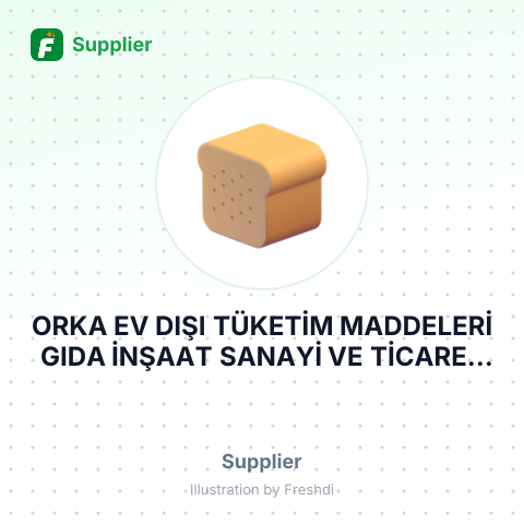 ORKA EV DIŞI TÜKETİM MADDELERİ GIDA İNŞAAT SANAYİ VE TİCARET ANONİM ŞİRKETİ – summary card, no photo uploaded yet