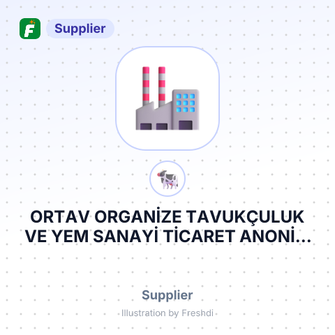 ORTAV ORGANİZE TAVUKÇULUK VE YEM SANAYİ TİCARET ANONİM ŞİRKETİ. – summary card, no photo uploaded yet