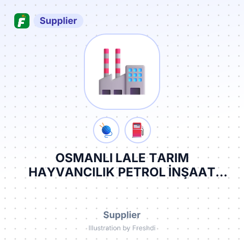 OSMANLI LALE TARIM HAYVANCILIK PETROL İNŞAAT TURİZM SANAYİ VE TİCARET LİMİTED ŞİRKETİ – summary card, no photo uploaded yet