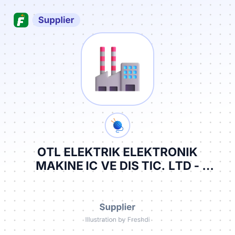 OTL ELEKTRIK ELEKTRONIK MAKINE IC VE DIS TIC. LTD – summary card, no photo uploaded yet