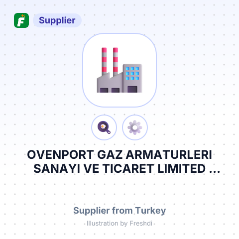 OVENPORT GAZ ARMATURLERI SANAYI VE TICARET LIMITED SIRKETI – summary card, no photo uploaded yet