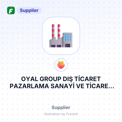 OYAL GROUP DIŞ TİCARET PAZARLAMA SANAYİ VE TİCARET LİMİTED ŞİRKETİ – summary card, no photo uploaded yet