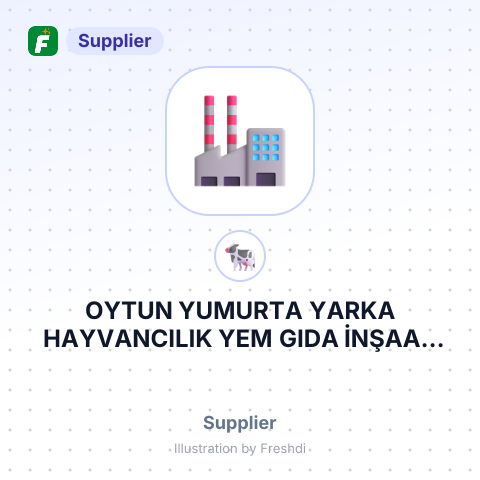 OYTUN YUMURTA YARKA HAYVANCILIK YEM GIDA İNŞAAT NAKLİYAT SANAYİ VE TİCARET LİMİTED ŞİRKETİ. – summary card, no photo uploaded yet
