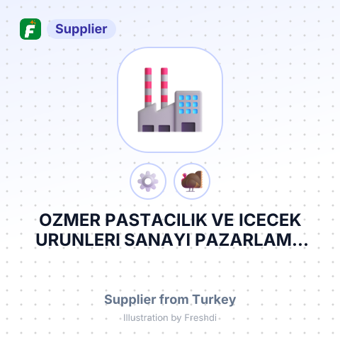 OZMER PASTACILIK VE ICECEK URUNLERI SANAYI PAZARLAMA TURIZM VE DIS TICARET A S – summary card, no photo uploaded yet