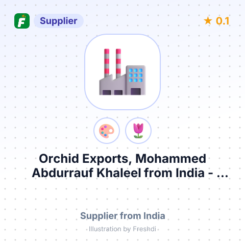 Orchid Exports, Mohammed Abdurrauf Khaleel  – summary card, no photo uploaded yet