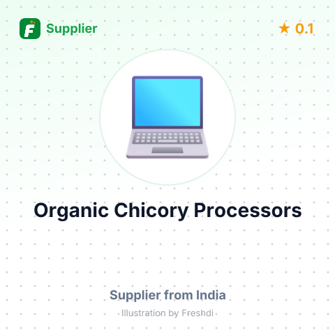 Organic Chicory Processors  – summary card, no photo uploaded yet