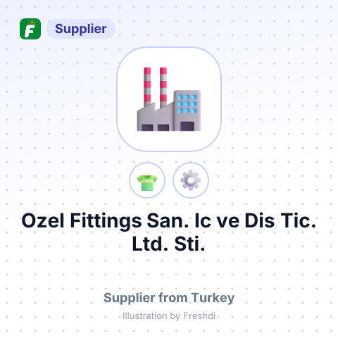 Ozel Fittings San. Ic ve Dis Tic. Ltd. Sti. – summary card, no photo uploaded yet