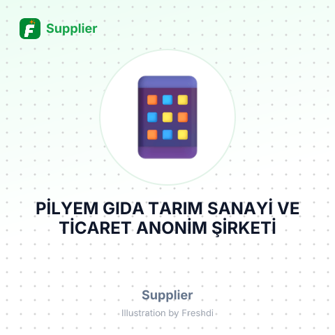 PİLYEM GIDA TARIM SANAYİ VE TİCARET ANONİM ŞİRKETİ – summary card, no photo uploaded yet