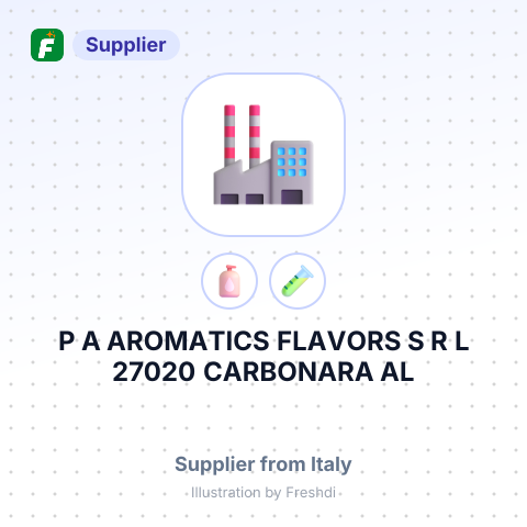 P A AROMATICS FLAVORS S R L 27020 CARBONARA AL TICINO PAVIA ITALY VIA DELLA STAZIONE N 102 – summary card, no photo uploaded yet