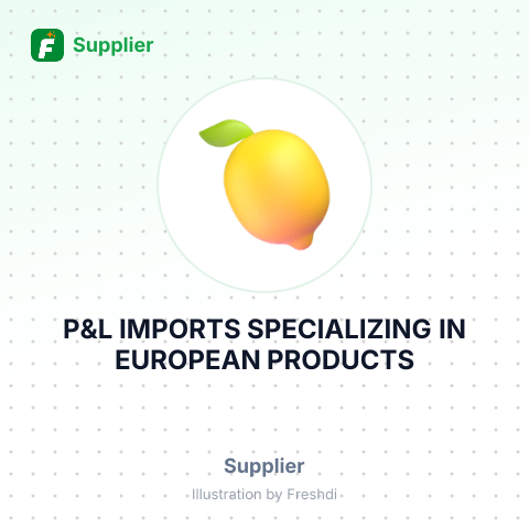 P&L IMPORTS SPECIALIZING IN EUROPEAN PRODUCTS – summary card, no photo uploaded yet