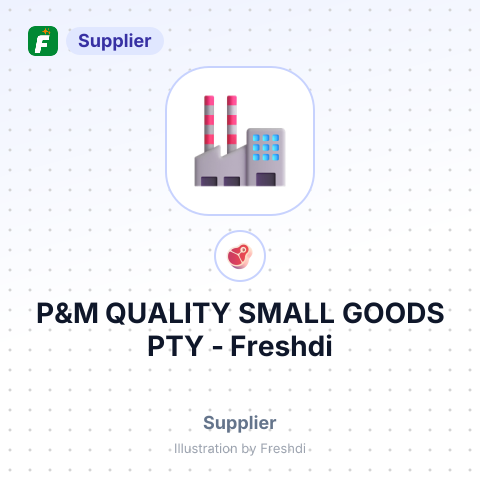 P&M QUALITY SMALL GOODS PTY – summary card, no photo uploaded yet