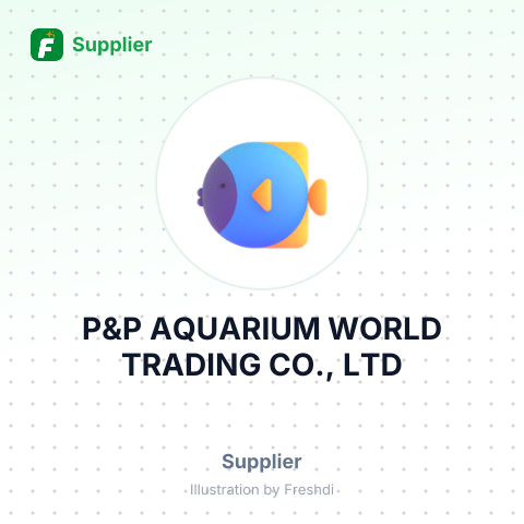 P&P AQUARIUM WORLD TRADING CO., LTD – summary card, no photo uploaded yet