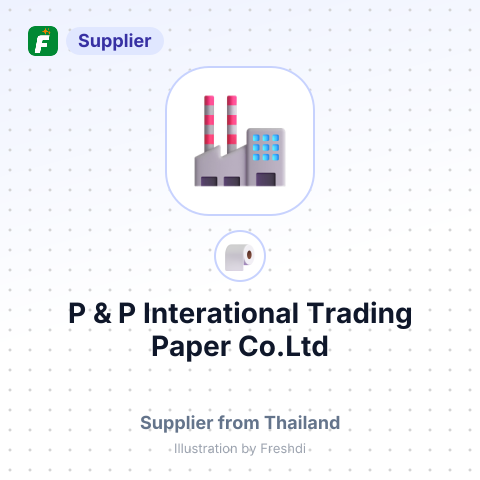 P & P Interational Trading Paper Co.Ltd – summary card, no photo uploaded yet