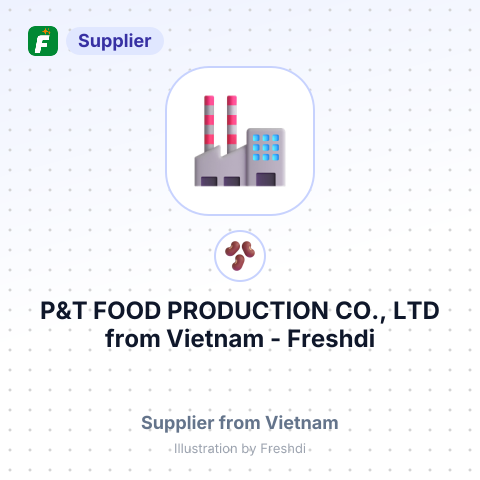 P&T FOOD PRODUCTION CO., LTD – summary card, no photo uploaded yet