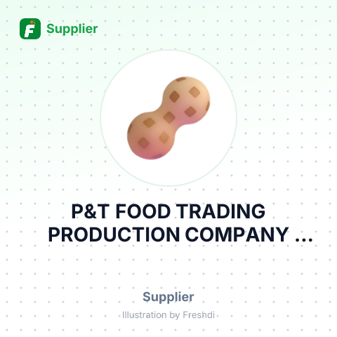 P&T FOOD TRADING PRODUCTION COMPANY LIMITED – summary card, no photo uploaded yet