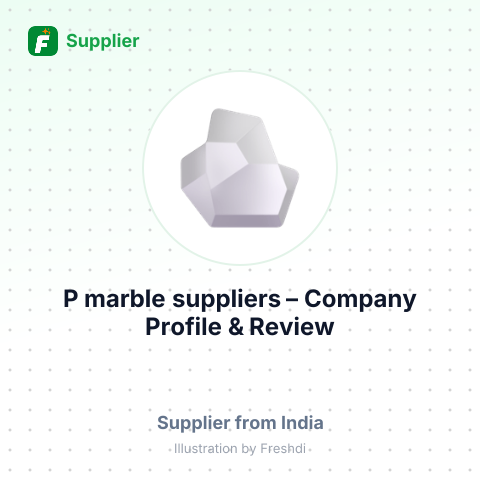 P marble suppliers – summary card, no photo uploaded yet