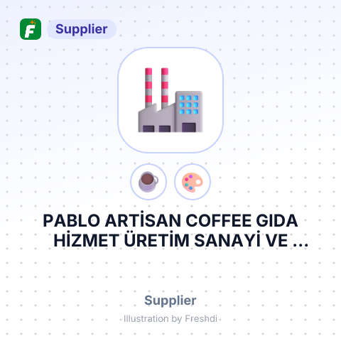 PABLO ARTİSAN COFFEE GIDA HİZMET ÜRETİM SANAYİ VE TİCARET LİMİTED ŞİRKETİ – summary card, no photo uploaded yet