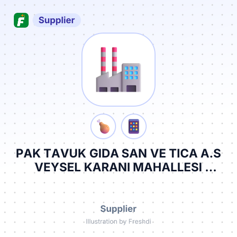 PAK TAVUK GIDA SAN VE TICA A.S VEYSEL KARANI MAHALLESI OSMANGAZI GADDESI NO – summary card, no photo uploaded yet