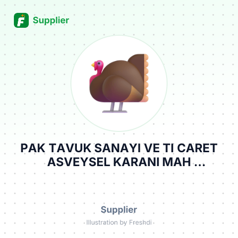 PAK TAVUK SANAYI VE TI CARET ASVEYSEL KARANI MAH OSMANGAZI CADNO 2ISTANBUL TURKEY – summary card, no photo uploaded yet
