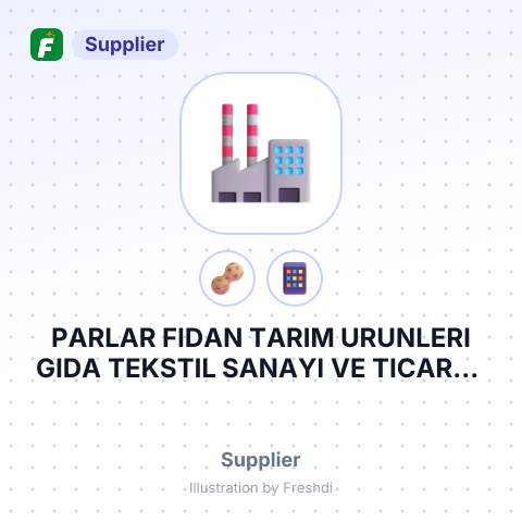 PARLAR FIDAN TARIM URUNLERI GIDA TEKSTIL SANAYI VE TICARET LIMITED – summary card, no photo uploaded yet