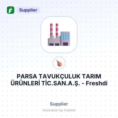 PARSA TAVUKÇULUK TARIM ÜRÜNLERİ TİC.SAN.A.Ş. – summary card, no photo uploaded yet