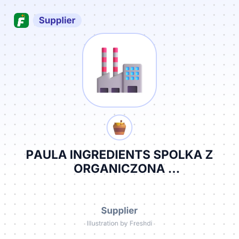 PAULA INGREDIENTS SPOLKA Z ORGANICZONA ODPOWIEDZIALNOSCIA SPOLKA KOMANDYTOWA – summary card, no photo uploaded yet