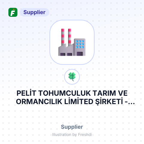 PELİT TOHUMCULUK TARIM VE ORMANCILIK LİMİTED ŞİRKETİ – summary card, no photo uploaded yet
