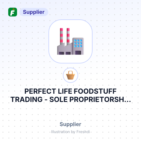 PERFECT LIFE FOODSTUFF TRADING - SOLE PROPRIETORSHIP L.L.C. – summary card, no photo uploaded yet