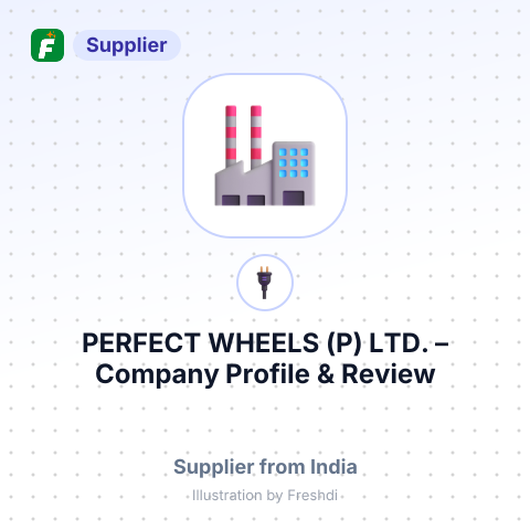 PERFECT WHEELS (P) LTD. – summary card, no photo uploaded yet