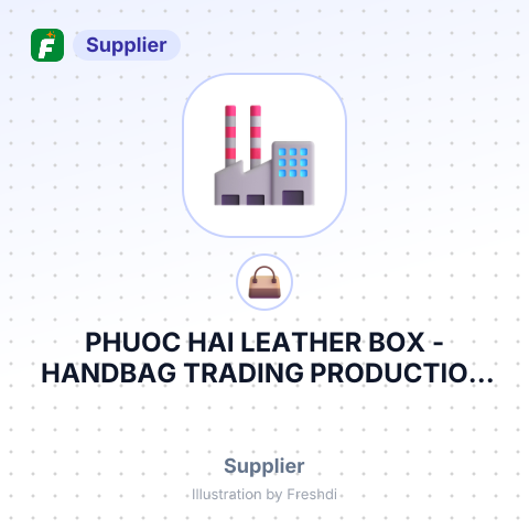 PHUOC HAI LEATHER BOX - HANDBAG TRADING PRODUCTION COMPANY LIMITED – summary card, no photo uploaded yet