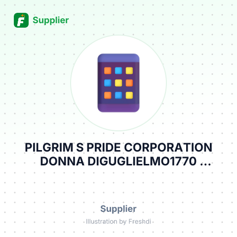 PILGRIM S PRIDE CORPORATION DONNA DIGUGLIELMO1770 PROMONTORY CIRCLEGREELEY, CO – summary card, no photo uploaded yet