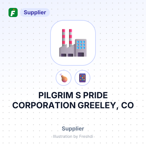 PILGRIM S PRIDE CORPORATION GREELEY, CO – summary card, no photo uploaded yet
