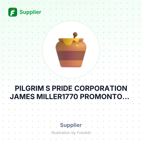 PILGRIM S PRIDE CORPORATION JAMES MILLER1770 PROMONTORY CIRCLEGREELEY, CO – summary card, no photo uploaded yet