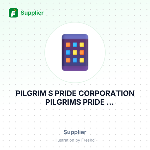 PILGRIM S PRIDE CORPORATION PILGRIMS PRIDE CORPORATION1770 PROMONTORY CIRCLEGREELEY, CO – summary card, no photo uploaded yet
