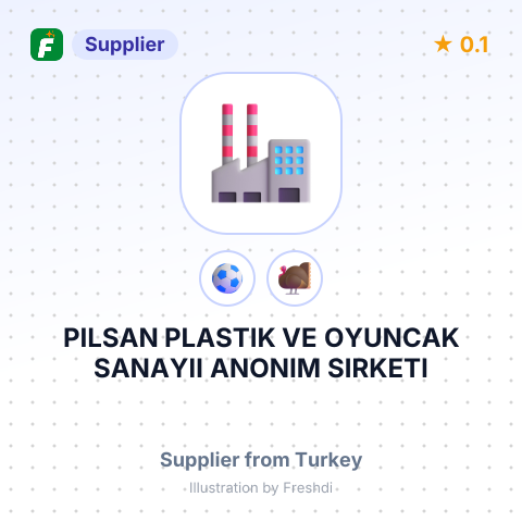 PILSAN PLASTIK VE OYUNCAK SANAYII ANONIM SIRKETI – summary card, no photo uploaded yet