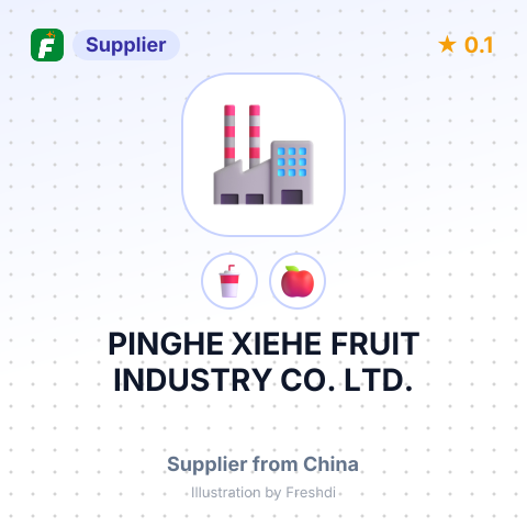 PINGHE XIEHE FRUIT INDUSTRY CO., LTD. – summary card, no photo uploaded yet