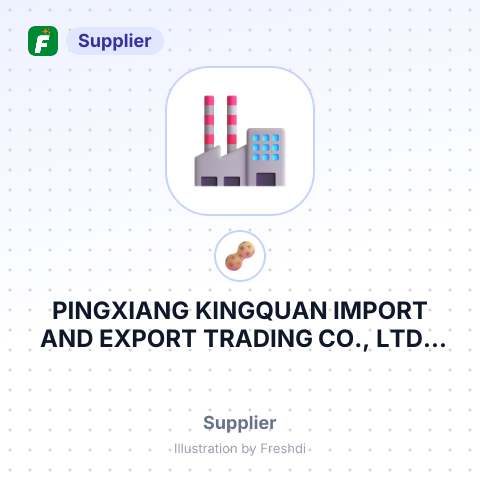 PINGXIANG KINGQUAN IMPORT AND EXPORT TRADING CO., LTD – summary card, no photo uploaded yet