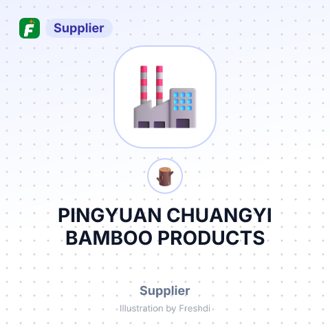 PINGYUAN CHUANGYI BAMBOO PRODUCTS – summary card, no photo uploaded yet