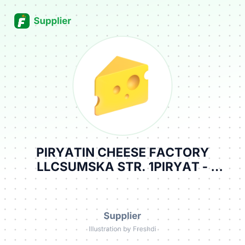 PIRYATIN CHEESE FACTORY LLCSUMSKA STR. 1PIRYAT – summary card, no photo uploaded yet